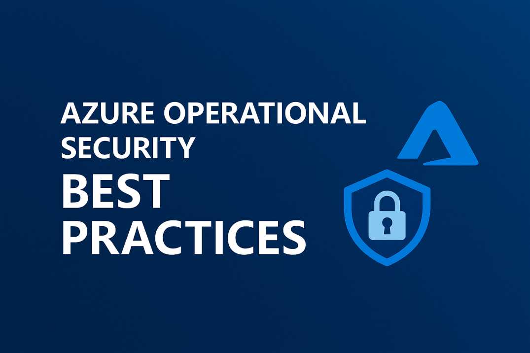 Azure Operational Security Best Practices